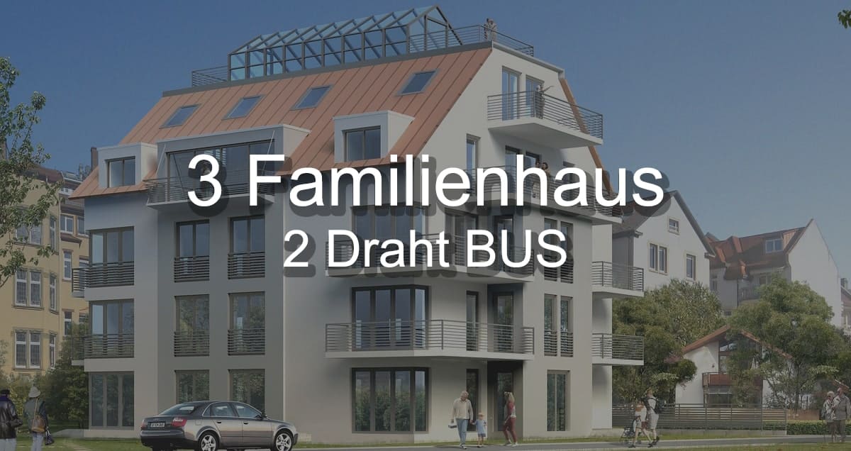 goliath 2-draht bus 3 Familienhaus